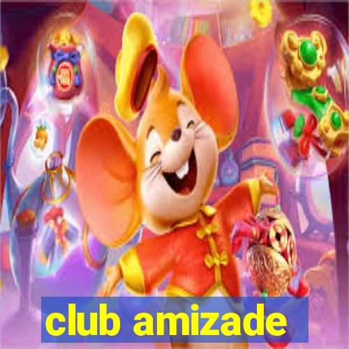 club amizade